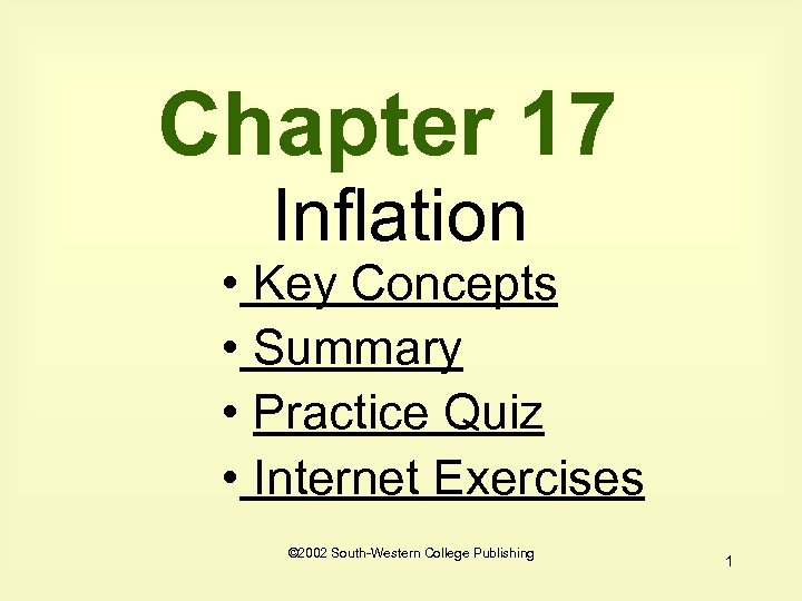 Chapter 17 Inflation • Key Concepts • Summary • Practice Quiz • Internet Exercises