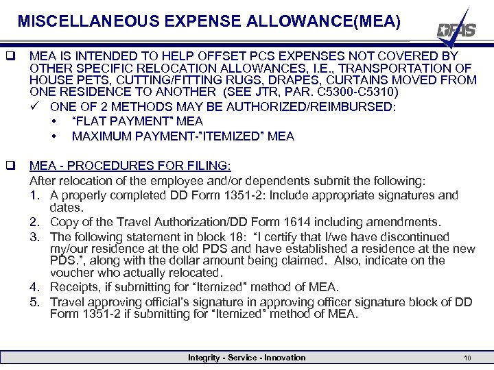 MISCELLANEOUS EXPENSE ALLOWANCE(MEA) q MEA IS INTENDED TO HELP OFFSET PCS EXPENSES NOT COVERED