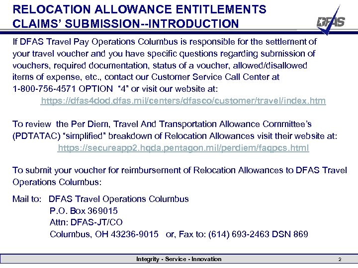 RELOCATION ALLOWANCE ENTITLEMENTS CLAIMS’ SUBMISSION--INTRODUCTION If DFAS Travel Pay Operations Columbus is responsible for