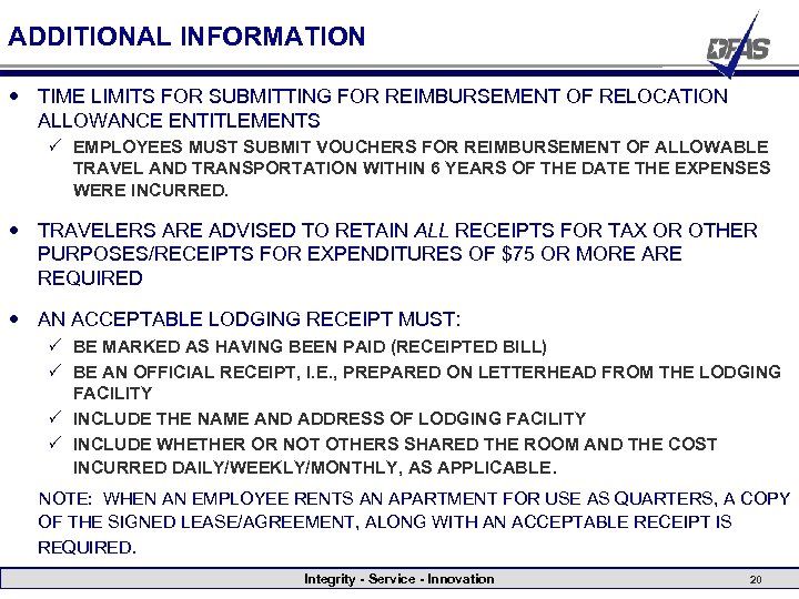 ADDITIONAL INFORMATION TIME LIMITS FOR SUBMITTING FOR REIMBURSEMENT OF RELOCATION ALLOWANCE ENTITLEMENTS P EMPLOYEES