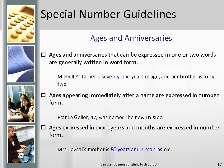 Special Number Guidelines Ages and Anniversaries o Ages and anniversaries that can be expressed