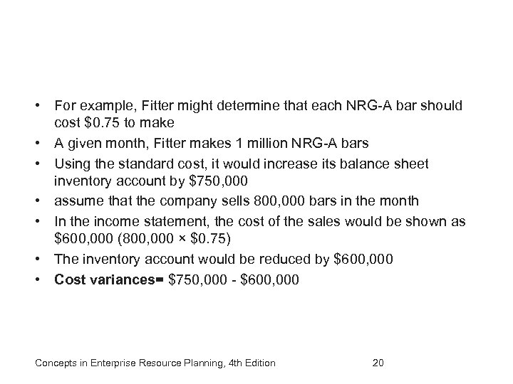  • For example, Fitter might determine that each NRG-A bar should cost $0.