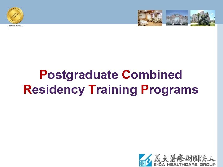 Postgraduate Combined Residency Training Programs 