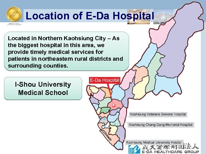 Location of E-Da Hospital Located in Northern Kaohsiung City – As the biggest hospital