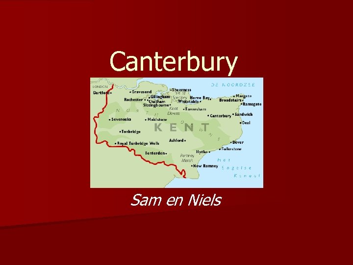 Canterbury Sam en Niels 