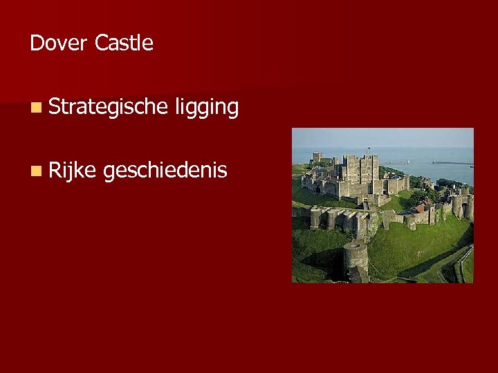Dover Castle n Strategische n Rijke ligging geschiedenis 