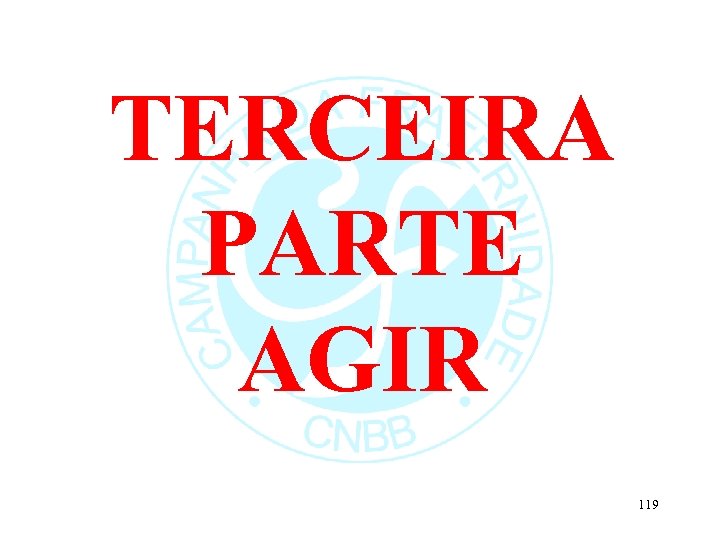 TERCEIRA PARTE AGIR 119 