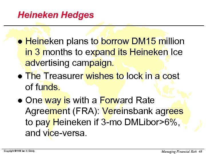 Heineken Hedges Heineken plans to borrow DM 15 million in 3 months to expand