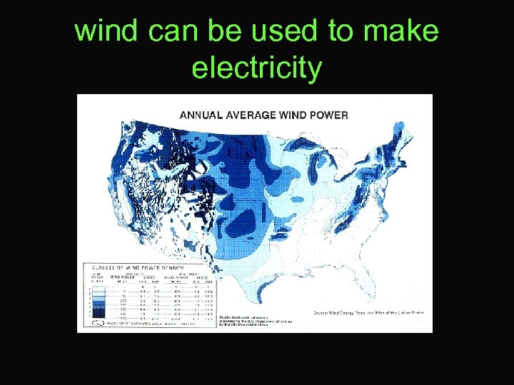 wind can be used to make electricity 