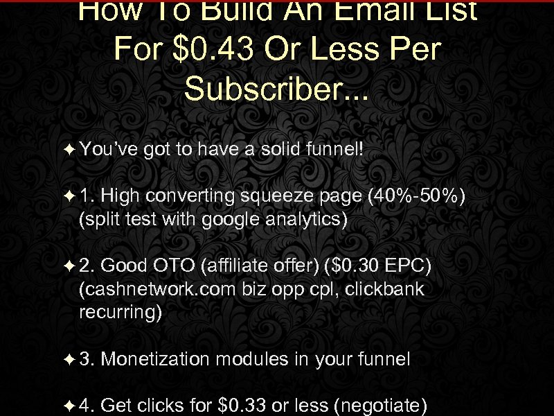 How To Build An Email List For $0. 43 Or Less Per Subscriber. .