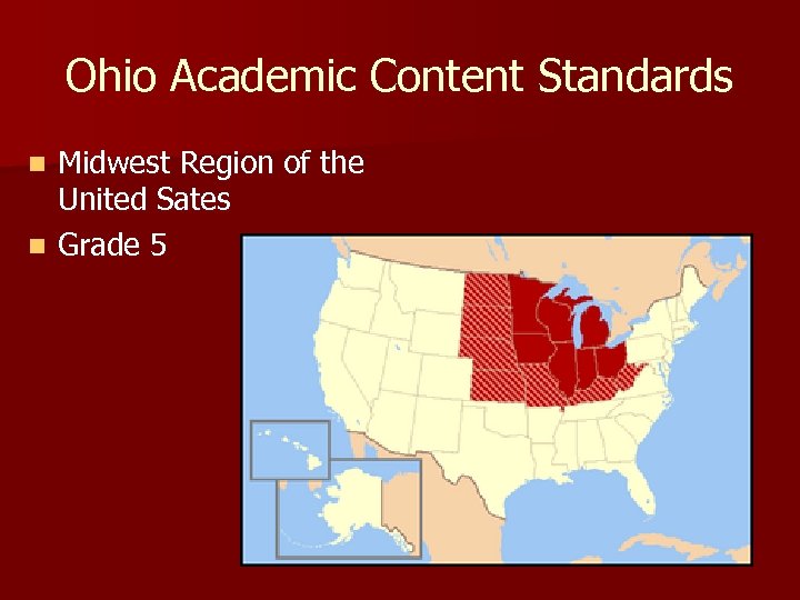 Ohio Academic Content Standards Midwest Region of the United Sates n Grade 5 n