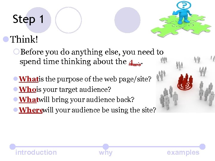 Step 1 l Think! ¡Before you do anything else, you need to spend time