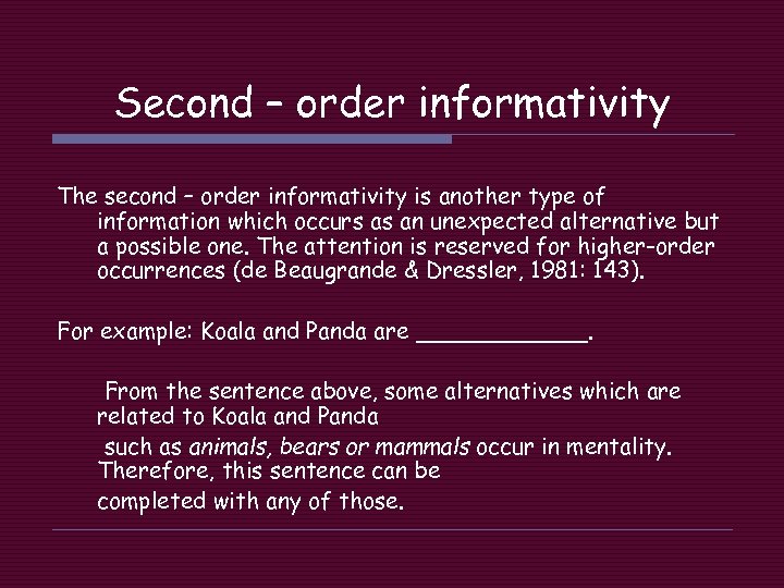 Second – order informativity The second – order informativity is another type of information