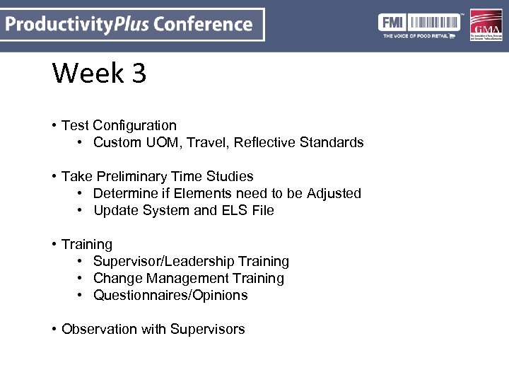 Week 3 • Test Configuration • Custom UOM, Travel, Reflective Standards • Take Preliminary