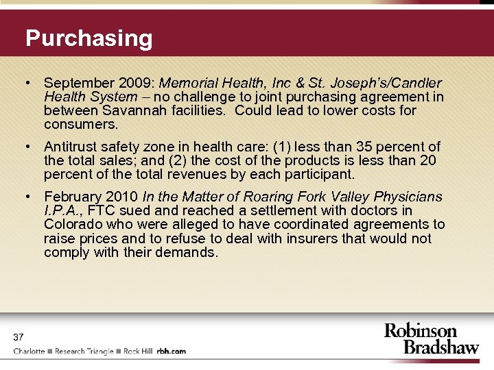Purchasing • September 2009: Memorial Health, Inc & St. Joseph’s/Candler Health System – no