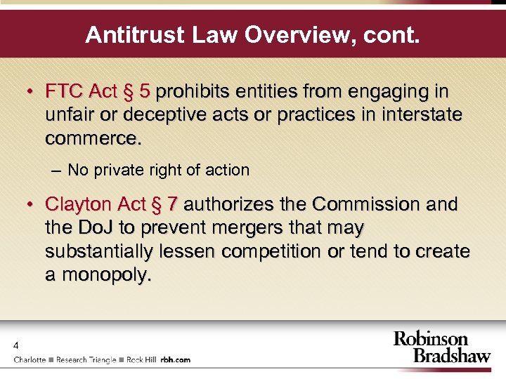 Antitrust Law Overview, cont. • FTC Act § 5 prohibits entities from engaging in