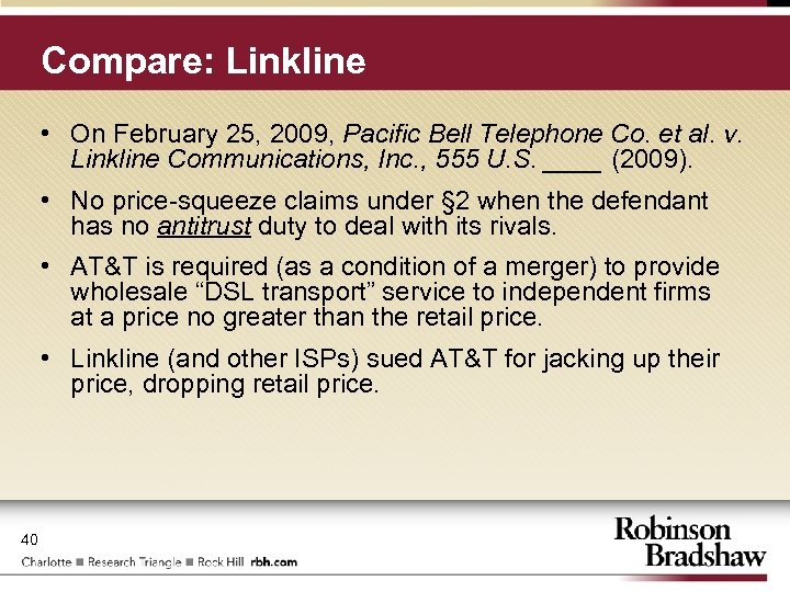 Compare: Linkline • On February 25, 2009, Pacific Bell Telephone Co. et al. v.