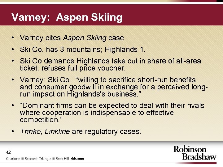 Varney: Aspen Skiing • Varney cites Aspen Skiing case • Ski Co. has 3