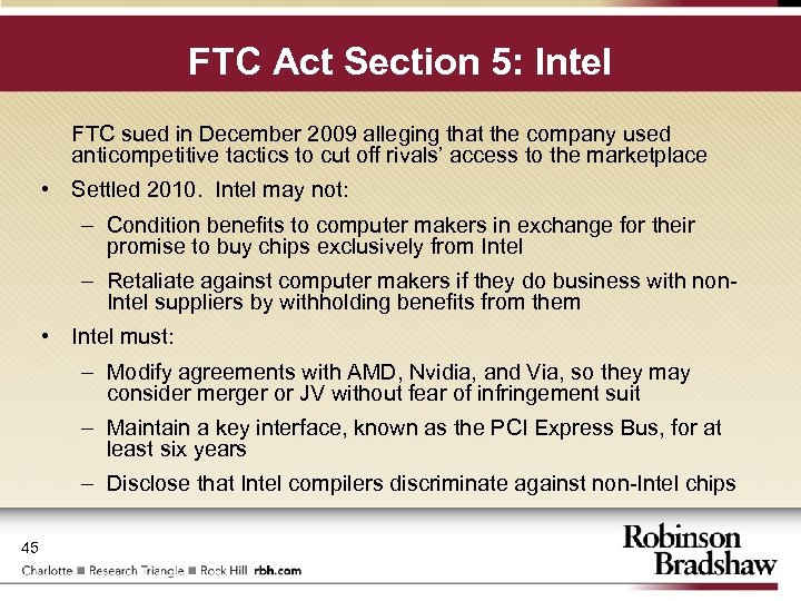 FTC Act Section 5: Intel FTC sued in December 2009 alleging that the company