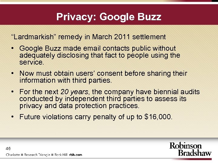 Privacy: Google Buzz “Lardmarkish” remedy in March 2011 settlement • Google Buzz made email