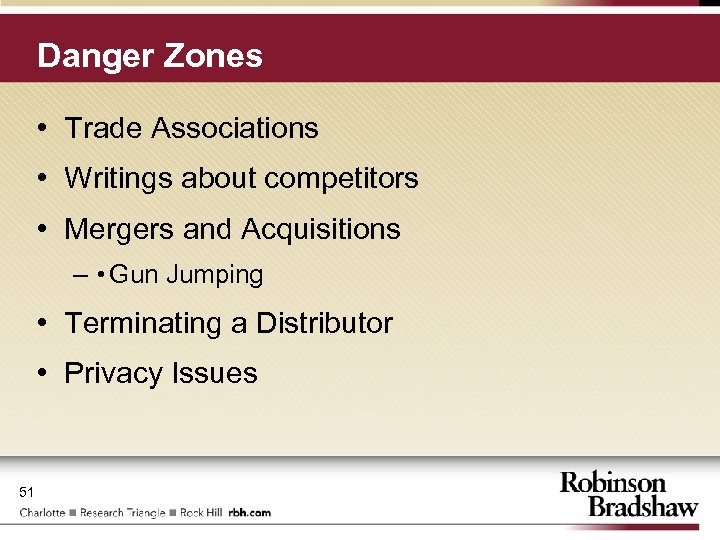 Danger Zones • Trade Associations • Writings about competitors • Mergers and Acquisitions –