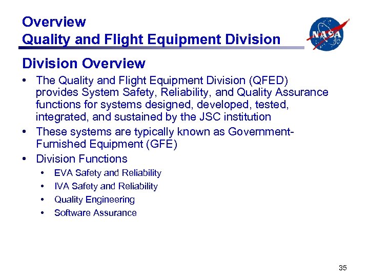 Overview Quality and Flight Equipment Division Overview • The Quality and Flight Equipment Division