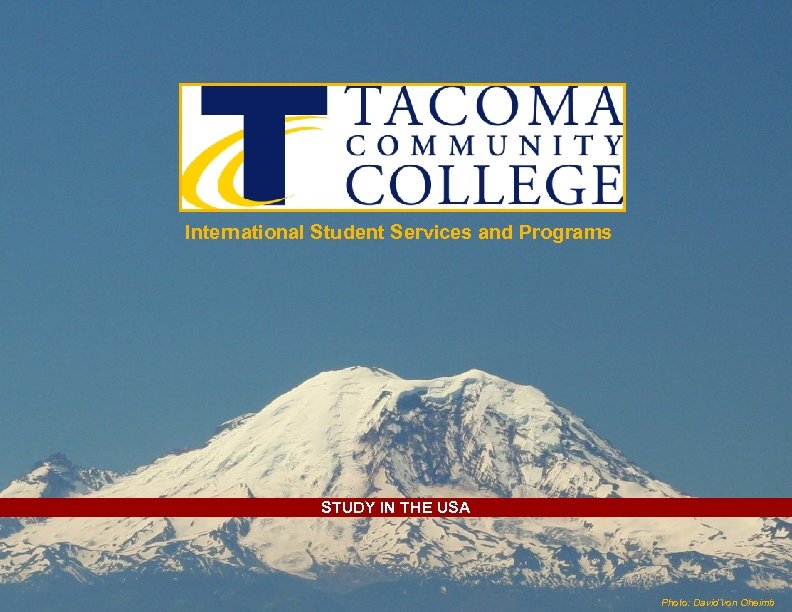 International Student Services and Programs STUDY IN THE USA Photo: David von Oheimb 