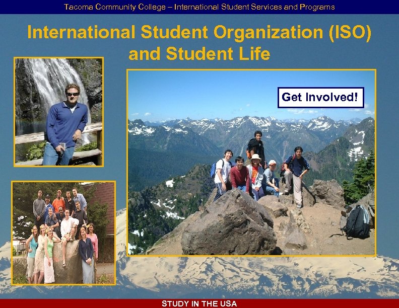 Tacoma Community College – International Student Services and Programs International Student Organization (ISO) and