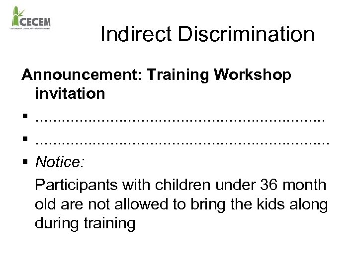 Indirect Discrimination Announcement: Training Workshop invitation §. . . . . . . .