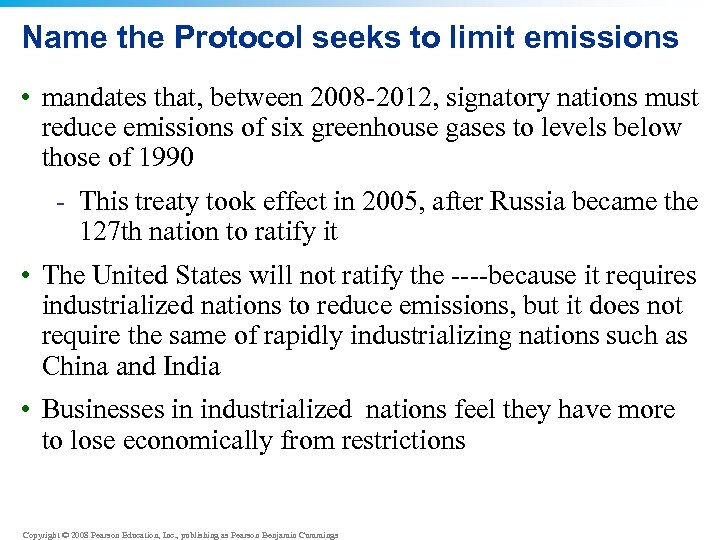 Name the Protocol seeks to limit emissions • mandates that, between 2008 -2012, signatory