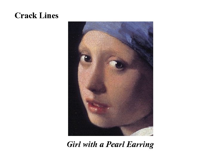 Crack Lines Girl with a Pearl Earring 