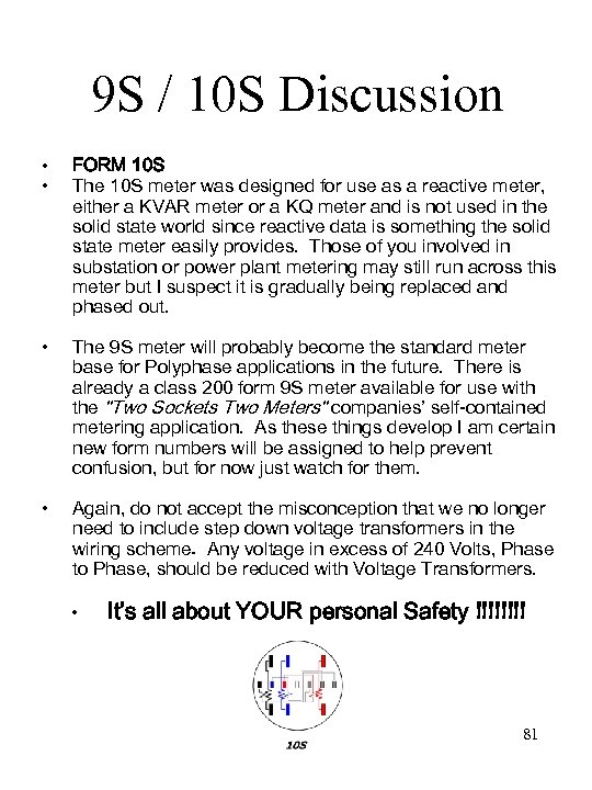 9 S / 10 S Discussion • • FORM 10 S The 10 S