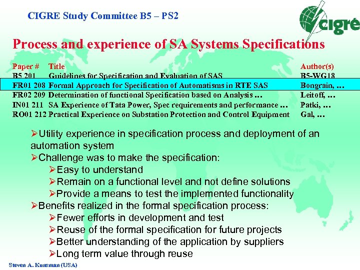 CIGRE Study Committee B 5 – PS 2 Process and experience of SA Systems