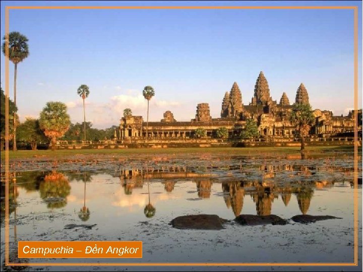 Campuchia – Đền Angkor 