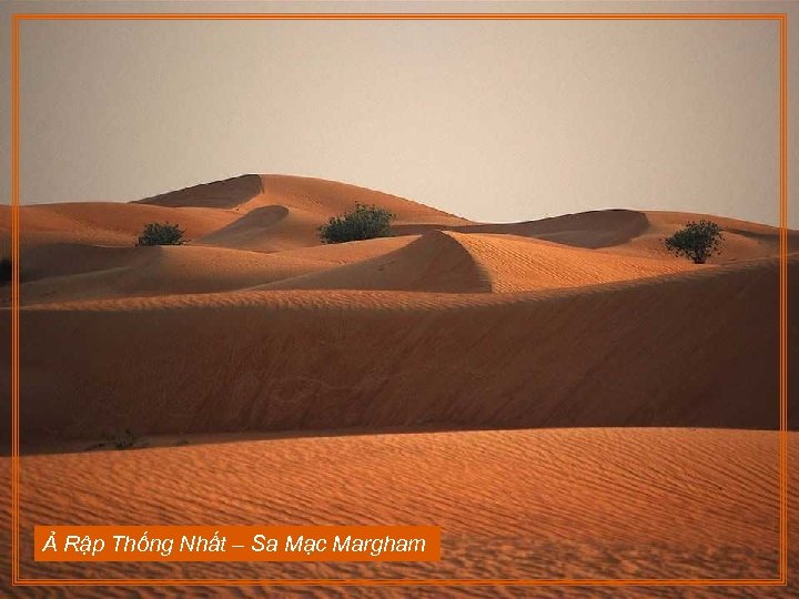 Ả Rập Thống Nhất – Sa Mạc Margham 