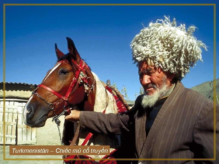 Turkmenistán – Chiếc mũ cổ truyền 