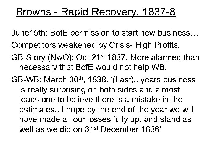 Browns - Rapid Recovery, 1837 -8 June 15 th: Bof. E permission to start