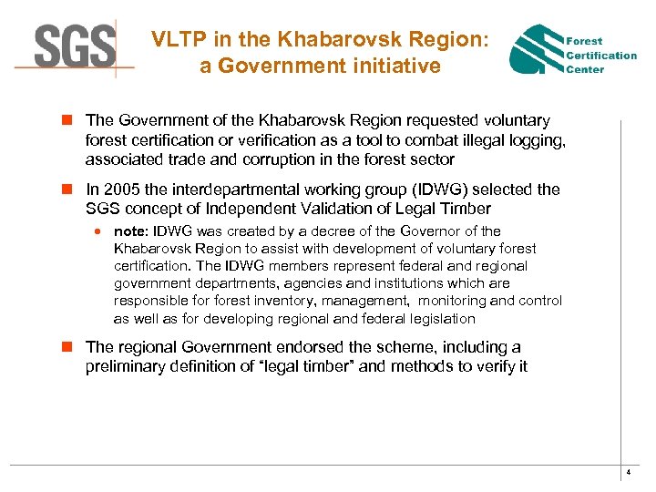 VLTP in the Khabarovsk Region: a Government initiative n The Government of the Khabarovsk