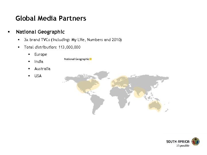 Global Media Partners § National Geographic § 3 x brand TVCs (including: My Life,