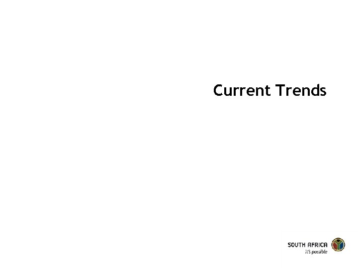 Current Trends 