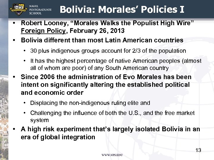 Bolivia: Morales’ Policies I • Robert Looney, “Morales Walks the Populist High Wire” Foreign