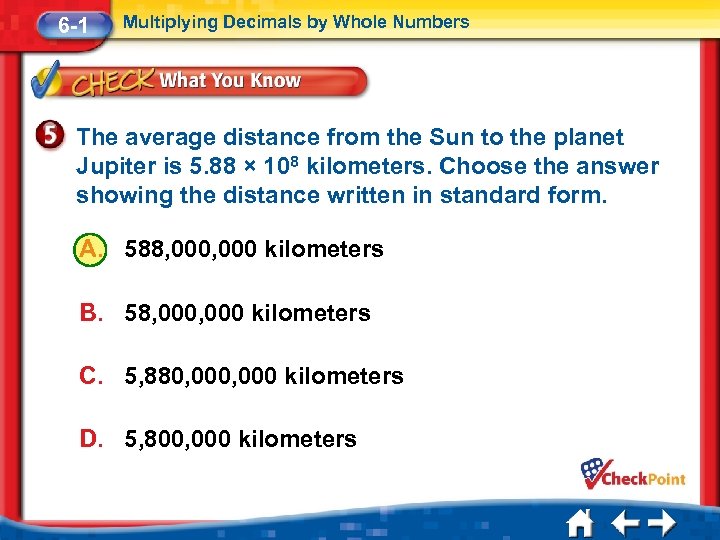 6 -1 Multiplying Decimals by Whole Numbers The average distance from the Sun to