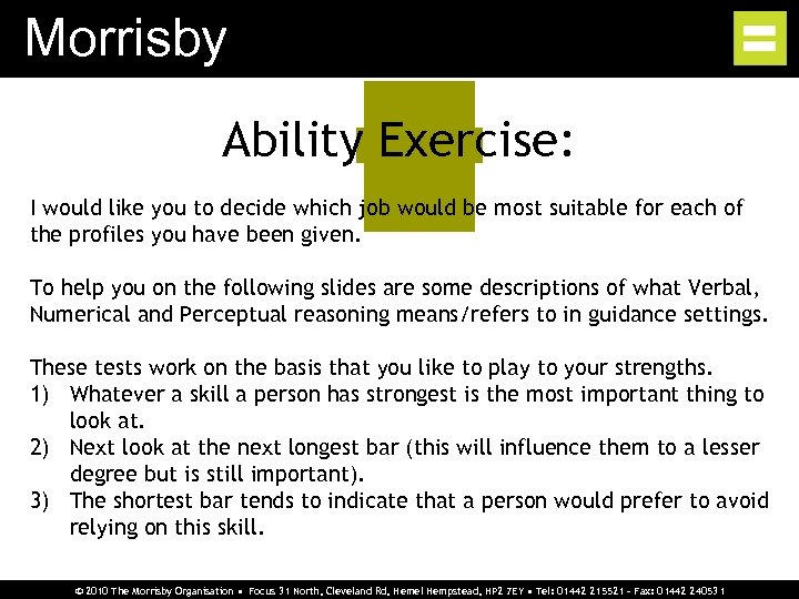 Morrisby Ability Exercise: I would like you to decide which job would be most