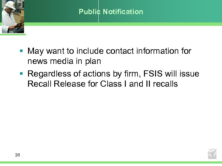 Public Notification § May want to include contact information for news media in plan