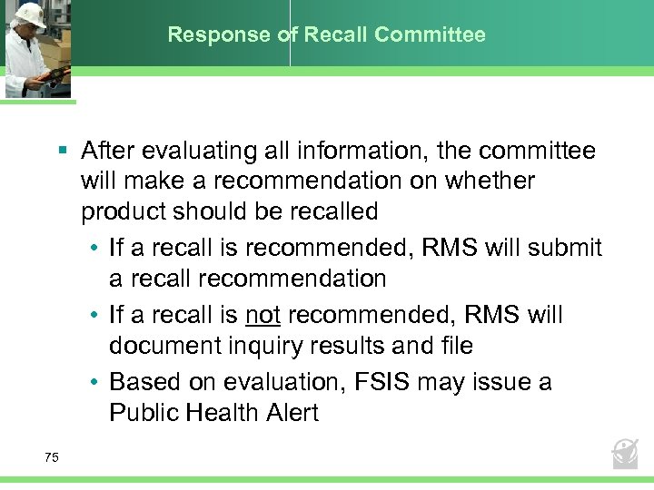 Response of Recall Committee § After evaluating all information, the committee will make a