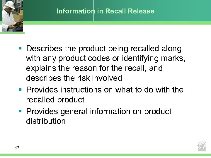 Information in Recall Release § Describes the product being recalled along with any product