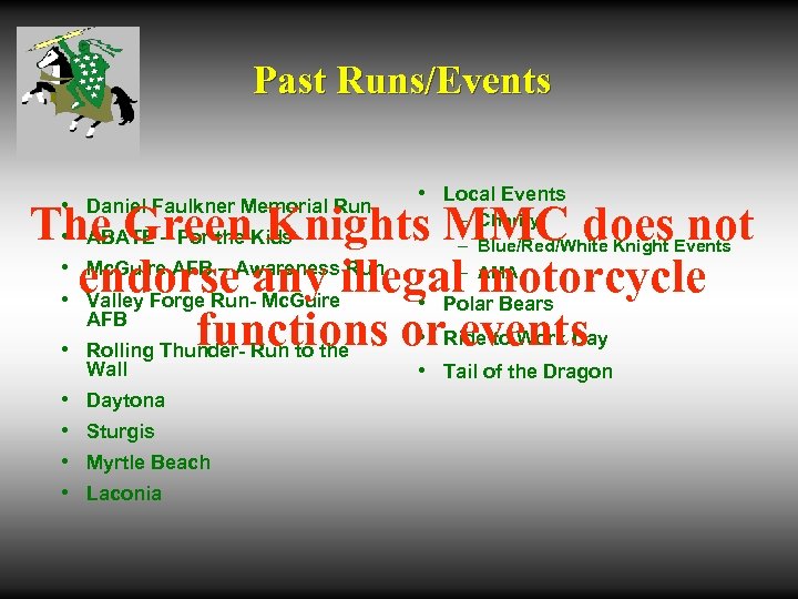 Past Runs/Events • • Daniel Faulkner Memorial Run • Local Events The Green Knights