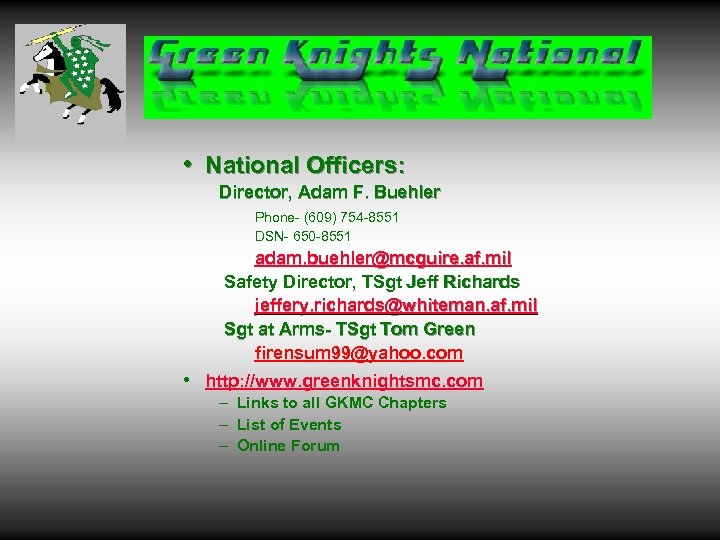  • National Officers: Director, Adam F. Buehler Phone- (609) 754 -8551 DSN- 650