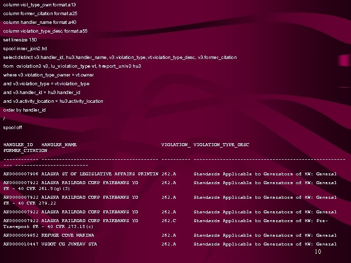 column viol_type_own format a 13 column former_citation format a 25 column handler_name format a