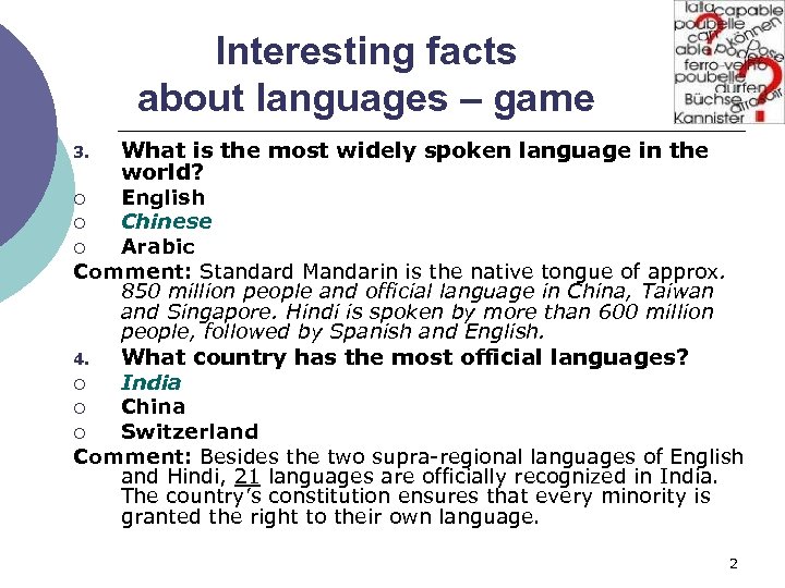 Interesting facts about languages – game 3. What is the most widely spoken language
